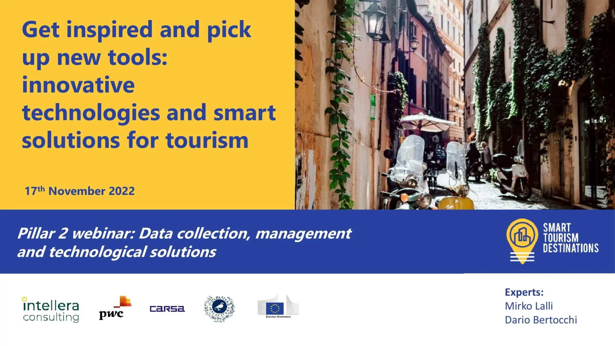 Get inspired and pick up new tools: innovative technologies and smart solutions for tourism